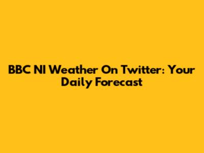 BBC NI Weather On Twitter: Your Daily Forecast