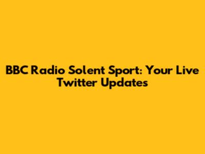 BBC Radio Solent Sport: Your Live Twitter Updates