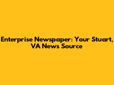 Enterprise Newspaper: Your Stuart, VA News Source