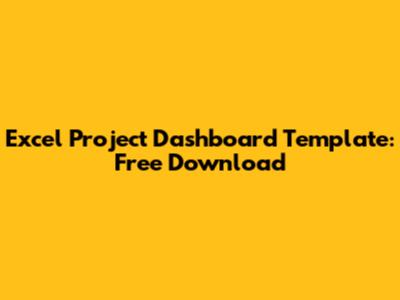 Excel Project Dashboard Template: Free Download