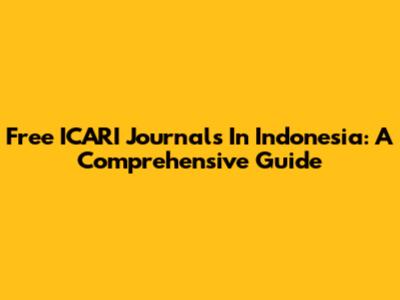 Free ICARI Journals In Indonesia: A Comprehensive Guide