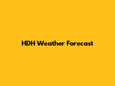 HDH Weather Forecast