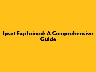Ipset Explained: A Comprehensive Guide