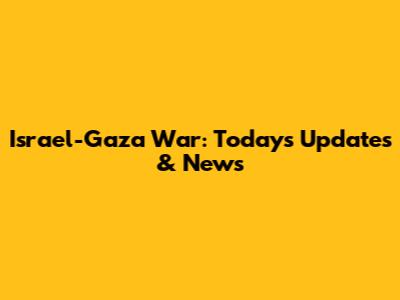 Israel-Gaza War: Today's Updates & News