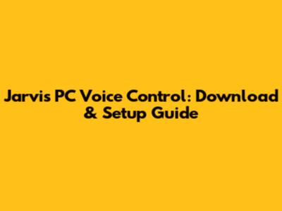 Jarvis PC Voice Control: Download & Setup Guide