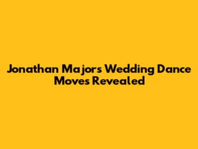 Jonathan Majors' Wedding Dance Moves Revealed