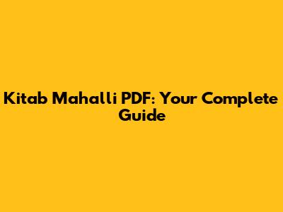 Kitab Mahalli PDF: Your Complete Guide