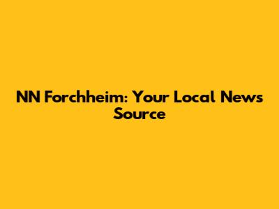 NN Forchheim: Your Local News Source