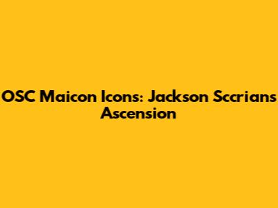 OSC Maicon Icons: Jackson Sccrian's Ascension