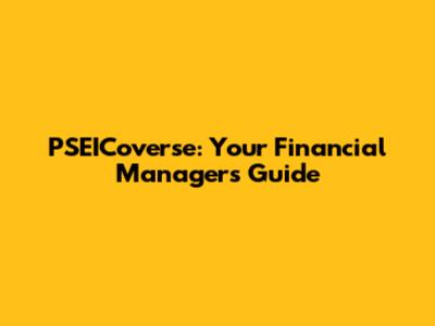 PSEICoverse: Your Financial Manager's Guide