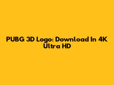 PUBG 3D Logo: Download In 4K Ultra HD