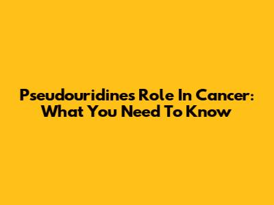 Pseudouridine's Role In Cancer: What You Need To Know