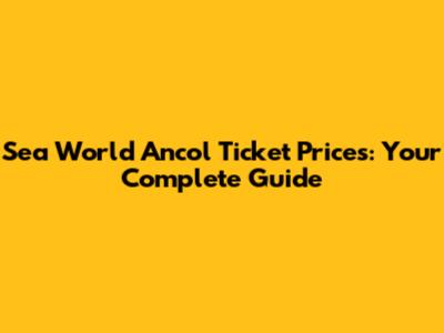 Sea World Ancol Ticket Prices: Your Complete Guide