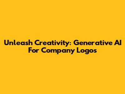 Unleash Creativity: Generative AI For Company Logos