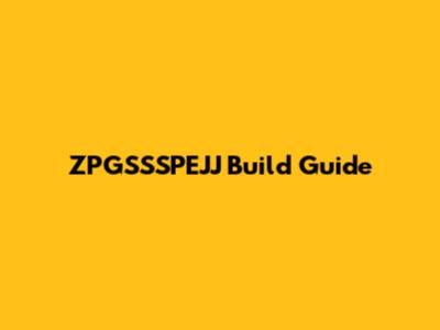 ZPGSSSPEJJ Build Guide